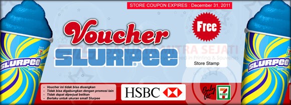 Voucher Slurpee - Seven Eleven & HSBC